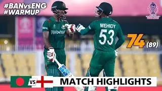 Bangladesh vs England Warm-up Match ICC Cricket World Cup 2023 Highlights