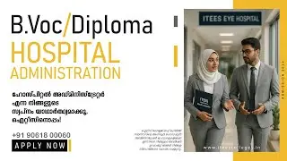 Degree and Diploma in Hospital Administration | Malappuram | ITEES College for a Bright Career!