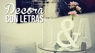 Haz letras para decorar!