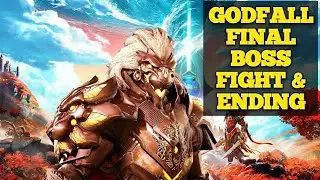 GODFALL ENDING/FINAL BOSS WALKTHROUGH