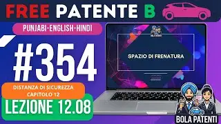 FREE PATENTE B IN PUNJABI | LESSON 12.08 | SPAZIO DI FRENATURA | BOLA PATENTI