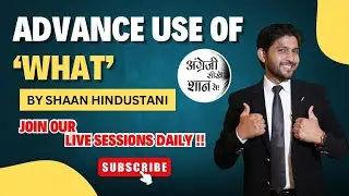 Advance Use of &ldquo;WHAT&rdquo; | Spoken English Grammar | Live Class