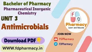 Unit 3 Antimicrobials Notes | Pharmaceutical Inorganic Chemistry Notes | B.Pharmacy Notes