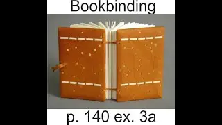 Bookbinding. Английский язык по текстам,  ГДЗ 8 класс - стр. 140 упр. 3a