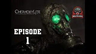 Deep Plays: Chernobylite With Deepnausea - Episode 01