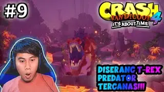 Ada T-Rex Yang Sangat Ganas Disini - Crash Bandicoot 4 : It's About Time Part 9