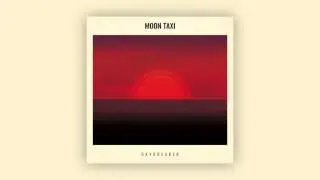 Moon Taxi - Run Right Back [Audio]