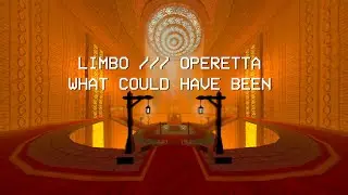 IT'S REALLY COOL! LIMBO /// OPERETTA - WHAT COULD HAVE BEEN // ULTRAKILL CUSTOM LEVEL PLAYTHROUGH