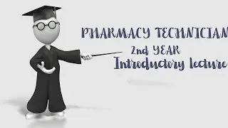 Pharmacy Technician 2nd Year Introductory Lecture | Course Outline & Study Plan