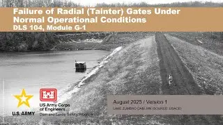 DLS-104 Module G1: Failure of Radial Gates