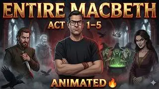 Entire Macbeth Animated | Macbeth Summary Act 1 to 5 | ISC Class 11 / 12 | @star_commerce