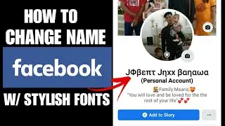 How To Change  Name in Facebook W/ Stylish Fonts (2020 New Update)