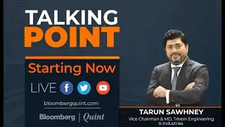 Talking Point With Triveni Engineering's MD Tarun Sawhney