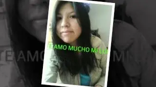 TE AMO MUCHO MI LUU