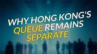 Почему очередь иммигрантов в Гонконге остаётся отдельной? 🇭🇰🇺🇸