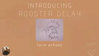 Acousmatic Sounds | Creating An Instrument From A Rooster + FREE download