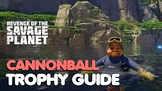 Revenge of the Savage Planet &ndash; Cannonball Trophy/Achievement Guide