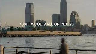 Pier 26's 400FT Wood Wall | Design vs. Build #hudsonriverpark #pier26 #archietecture