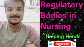 Nursing regulatory bodies//Nursing authority//RGUHS//KSDNEB //INC//KSNC // know about nursing bodies