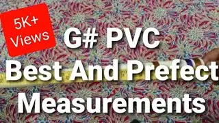 🙏G# Base Flute  PVC Scale Measurement 🙏