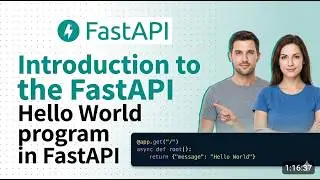 Introduction to the FastAPI - Hello World program in FastAPI