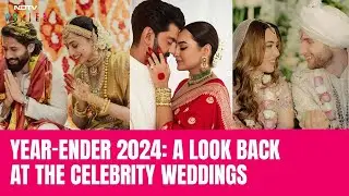 Year-Ender 2024: A Look Back At The Celebrity Weddings