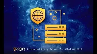 3proxy – Protected Proxy Server for Azure (Win - 2019)