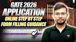GATE 2026 Application Form filling Step by Step Guidance | Must Watch
