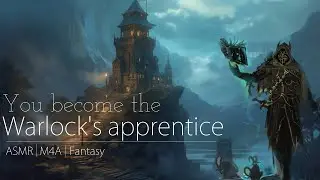 You become the Warlock's apprentice | M4A | ASMR | Fantasy