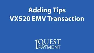Credit Card Terminal VX520 Adding Tip On EMV Transaction