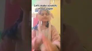 scratch paper or magic paper           like & subscribe 🙏🙏😊😊😊🗞️📜✨🪄😀😁😄😜😝