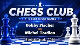 Bobby Fischer vs Michel Tordion. Quebec Canada 1964