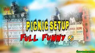 Dj Neel Kamal Jamgoria || Picnic Setup || Bhai Log Kya Kya Bol Diya || Full Funny🤣 #comadyvideo