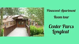 Pinewood Apartment Room Tour | Center Parcs Longleat 2023