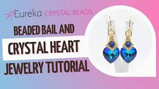 How to Make a Beaded Bail for a Crystal Heart Pendant 💙 W/ Krakovski Crystal & Miyuki Round Beads