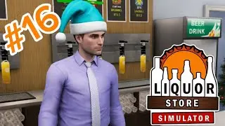 FIRST SHIFT AFTER THE NEW YEAR - LIQUOR STORE SIMULATOR #16