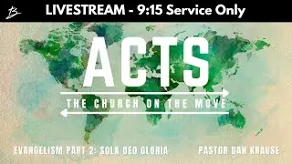Evangelism Part 2: Sola Deo Gloria | Acts 10:34&ndash;48 | January 25, 2026