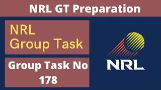 NRL GT Preparation | Group Task 178 |  NRL Interview Preparation | Group Task Tips |
