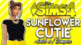 The Sims 4: Create A Sim! SUNFLOWER CUTIE! w/Simspire!♡