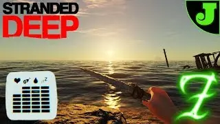 HEATH IS UP & COOKING FINALLY! Stranded Deep | EPISODE 7 | UPDATE 0.39