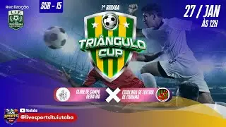 TRIÂNGULO CUP 2026 - SUB 15 - ESCOLINHA DE FUTEBOL DE ITURAMA X CLUBE DE CAMPO BEIRA RIO