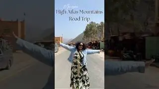 High Atlas Mountains Road Trip | Driving Morocco&rsquo;s Tizi n&rsquo;Tichka Pass #TravelShorts #MoroccoTravel
