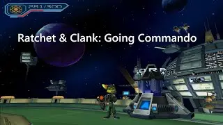 COMMAND CENETR MATTHEW'SRETRO ALLEY EP.9 RATCHET CLANK GOING COMMANDO LETS GO!!