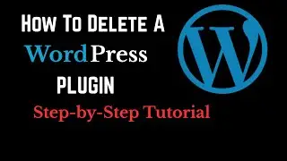 How to Delete a Plugin in WordPress (Step by Step Tutorial)