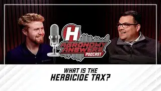 What Is the Herbicide Tax? - Episode 8