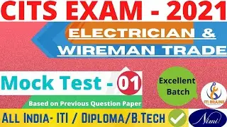 CITS Entrance Exam Previous Year Question Paper 2021,CITS Mock Test 01,Electrician And Wireman Trade
