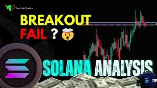 Solana Analysis: Breakout FAIL ? 🤯🤯 | Crypto Analysis | Solana Price Prediction