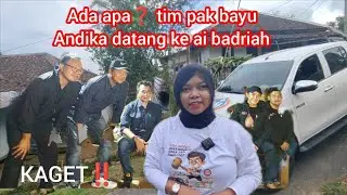 WAH‼️AI BADRIAH GADIS YATIM KAGET KEDATANGAN DARI TIM PAK BAYU ANDIKA, ADA APA❓