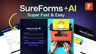 Я создал 3 мощные формы за считанные минуты (SureForms + ИИ)
