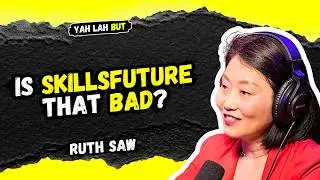 Why So Many S&rsquo;poreans Don&rsquo;t Trust SkillsFuture & The Biggest Myths Debunked | #768